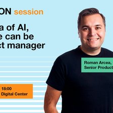 InspiratiON session #8: In the era of AI, everyone can be a product manager