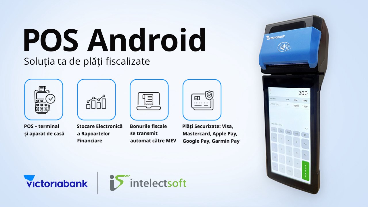 Terminal de plăți 2 în 1 de la Victoriabank - noul POS Android cu fiscalizare