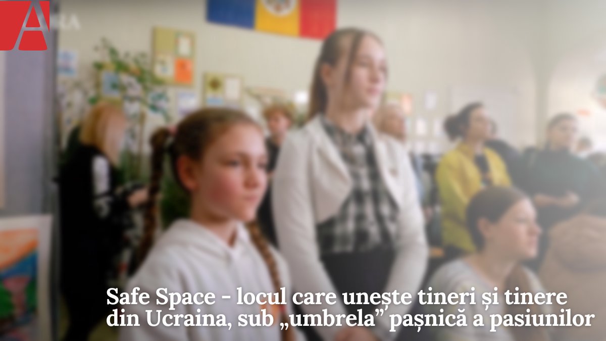 Safe Space - locul care unește tineri și tinere din Ucraina, sub „umbrela” pașnică a pasiunilor