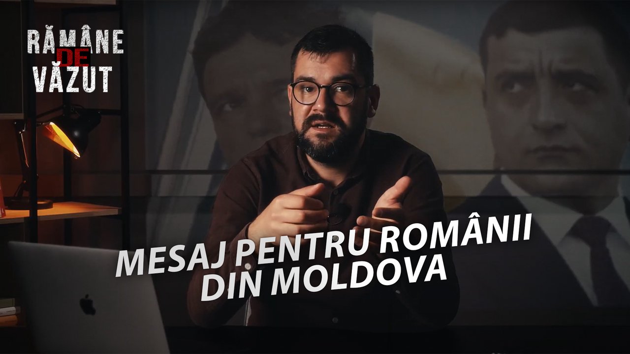 Rămâne de văzut | Mesaj pentru românii din Moldova 