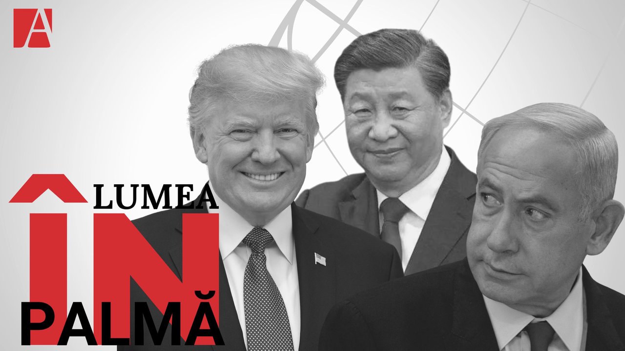 Lumea-n palmă | China învață din greșelile Rusiei,  un Israel divizat și cine îl „ura cu pasiune” pe Trump
