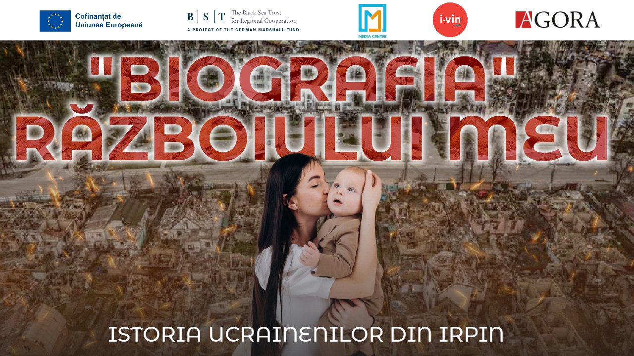 Biografia războiului meu | Istoria ucrainenilor din Irpin. „Copilul a venit pe lume peste o săptămână, după ce am fugit din oraș” (VIDEO)