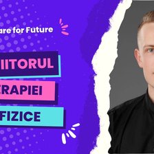 Prepare for Future | Vasile Cebotaru, Fizioterapia și kinetoterapia în era digitală: Tratăm persoana, nu tratăm boala sau leziunea