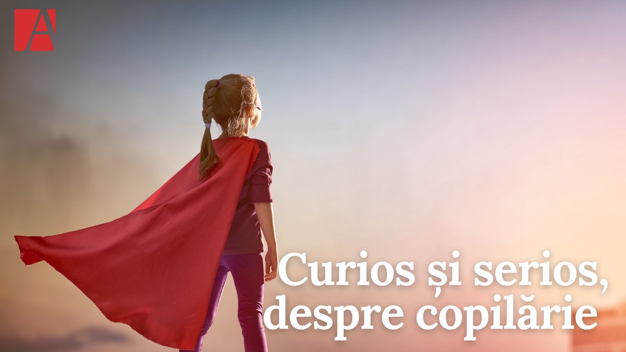 Curios și serios, despre copilărie. În luna iunie, AGORA vă aduce materiale despre copii și parenting