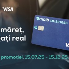 Maib: Visa business - visați măreț, câștigați real. O promoție unică prin care companiile pot câștiga mai mult din fiecare tranzacție


