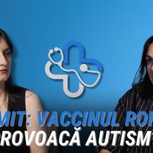 Sănătate fără mituri | Vaccinul ROR și autismul – adevărul din spatele mitului (VIDEO)