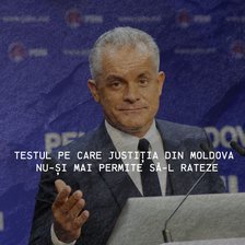 EDITORIAL | Testul pe care justiția din Moldova nu-și mai permite să-l rateze