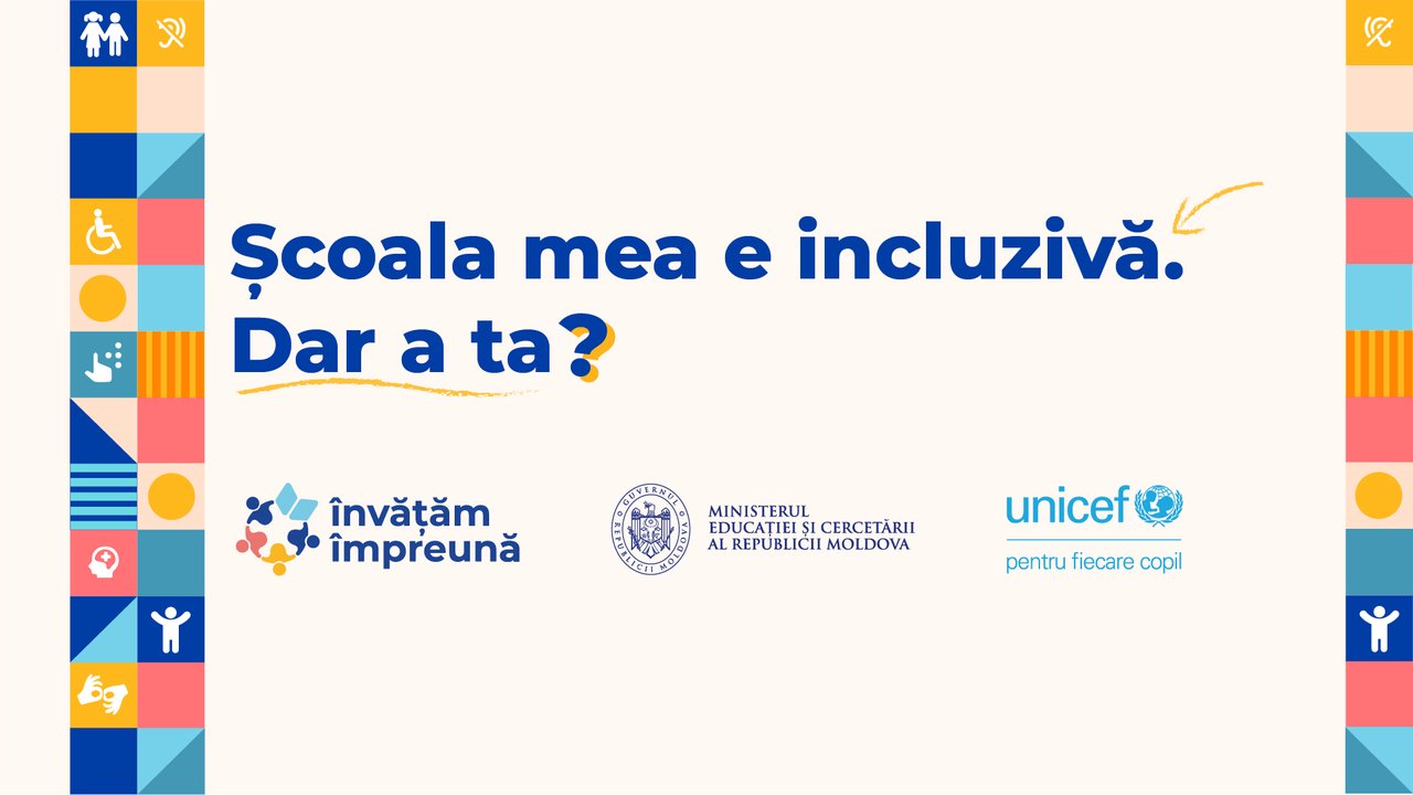 În școlile din țară a început campania de promovare a incluziunii, cu sloganul: „Școala mea e incluzivă. Dar a ta?” 
