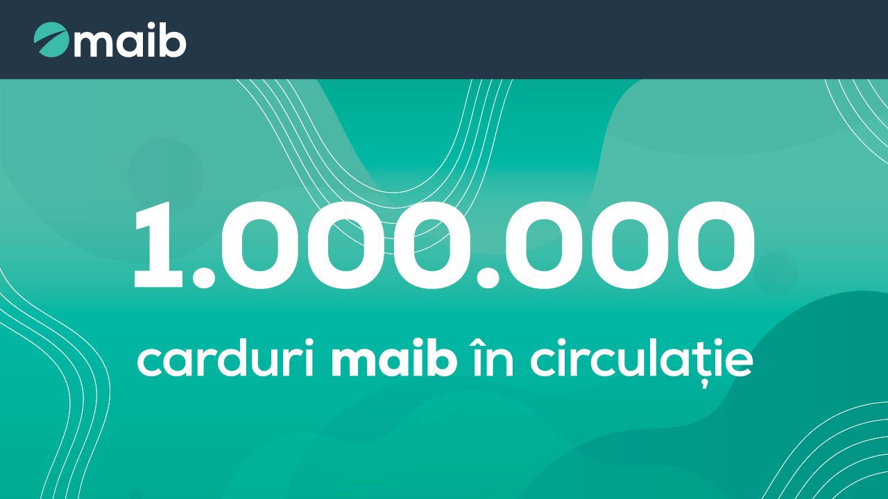 Maib -  peste 1.000.000 de carduri în circulație. Mulțumim clienților maib pentru alegere
