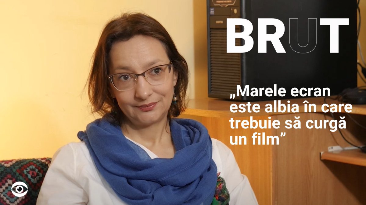 BRUT. Leontina Vatamanu, regizoare: „Marele ecran este albia în care trebuie să curgă un film”