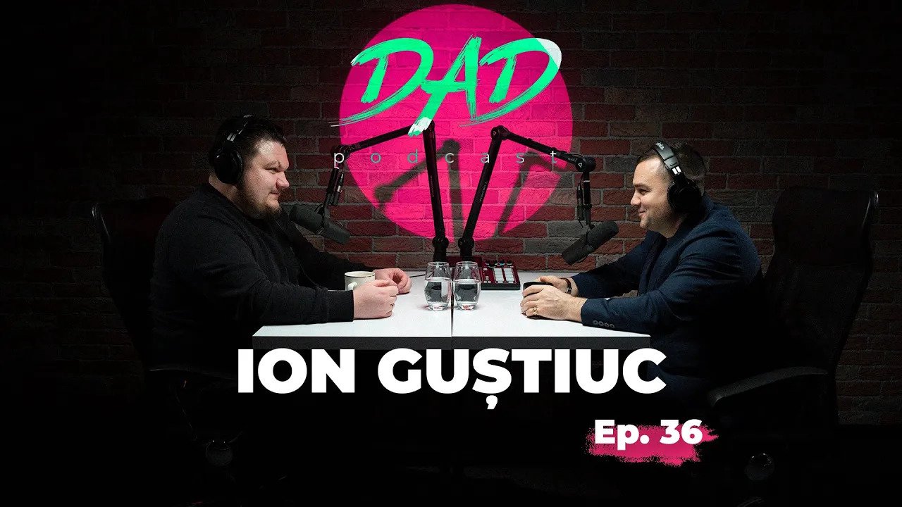 DAD Podcast | Cum să eficientizezi procesele pentru creșterea companiei cu Ion Guștiuc
