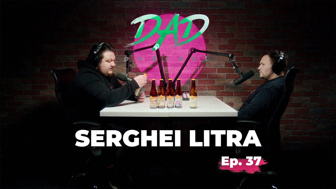 DAD Podcast | Cum să crești și să administrezi o afacere de bere artizanală cu Serghei Litra 