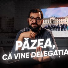Rămâne de văzut | Păzea, că vine delegația  