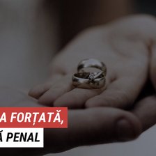 Căsătoria forțată, pedepsită penal în R. Moldova. Ce riscă făptuitorii