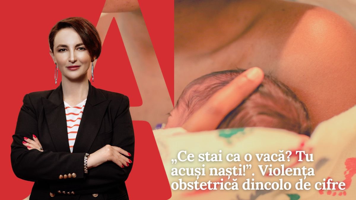EDITORIAL |  „Ce stai ca o vacă? Tu acuși naști!”. Violența obstetrică dincolo de cifre