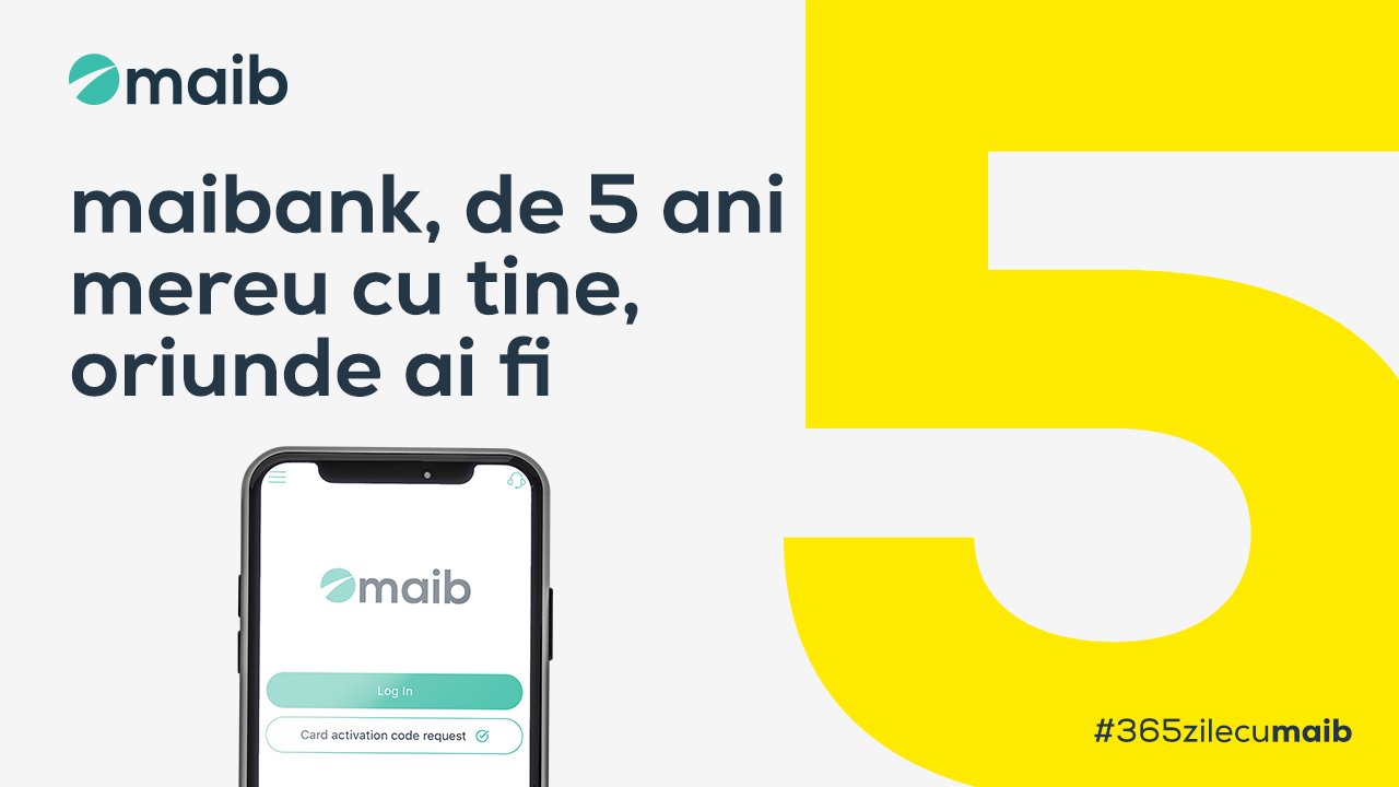 Maibank – de 5 ani mereu cu tine