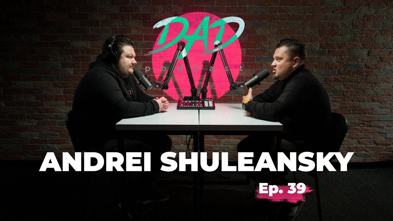 DAD Podcast | Business consultantul, Andrei Shuleansky, despre cum să-ți crești afacerea de patru ori în patru luni