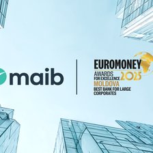 Maib - desemnată cea mai bună bancă din Moldova pentru clienții corporativi de publicația Euromoney
