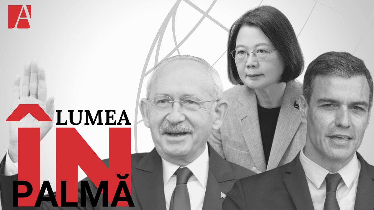 Lumea-n palmă | Opoziția turcă și-a ales candidatul, tensiuni în Taiwan și un mare scandal în Spania