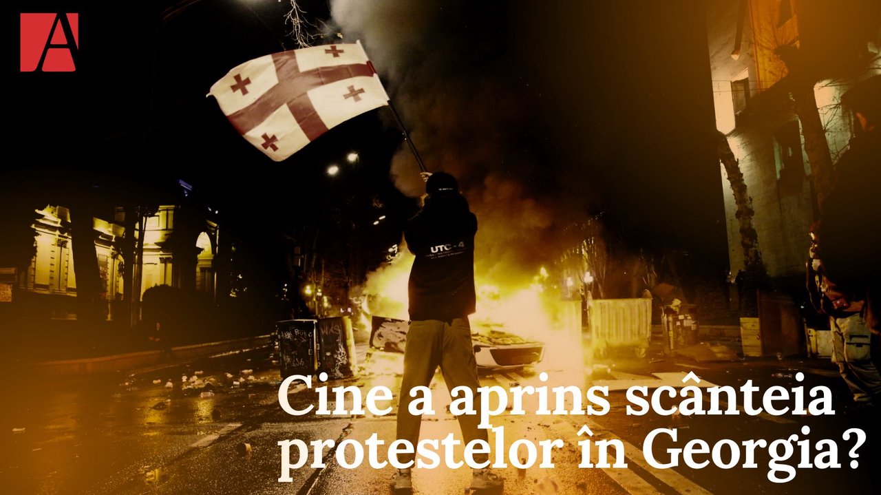 AGORA VIDEO | Legea agenților străini: Explicăm de ce s-a aprins scânteia protestelor în Tbilisi 