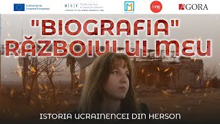 Biografia războiului meu | Istoria ucrainencei din Herson. Lecții la distanță pentru elevii unei școli care nu mai există (VIDEO)
