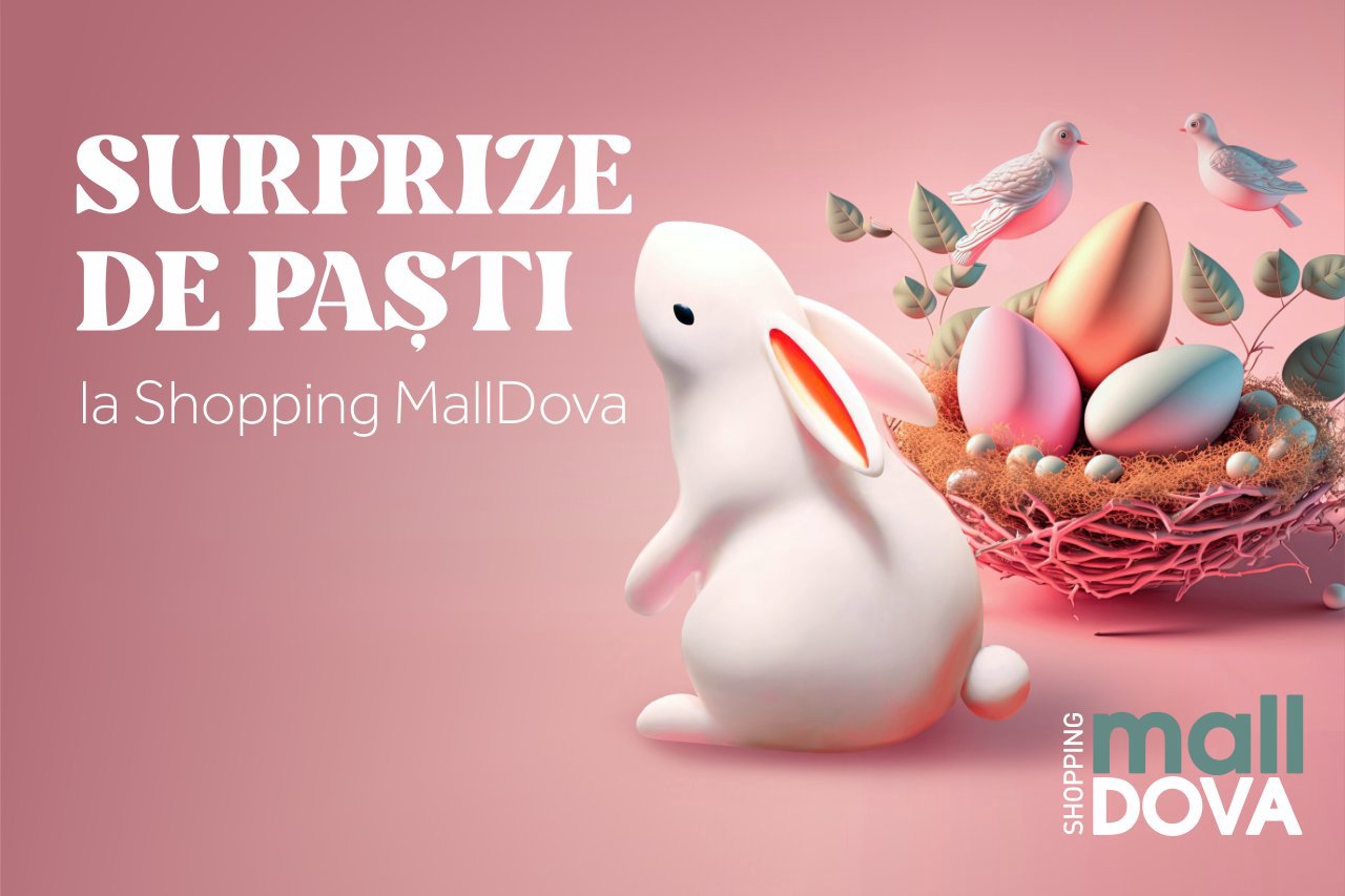 Surprize de Paști la Shopping MallDova