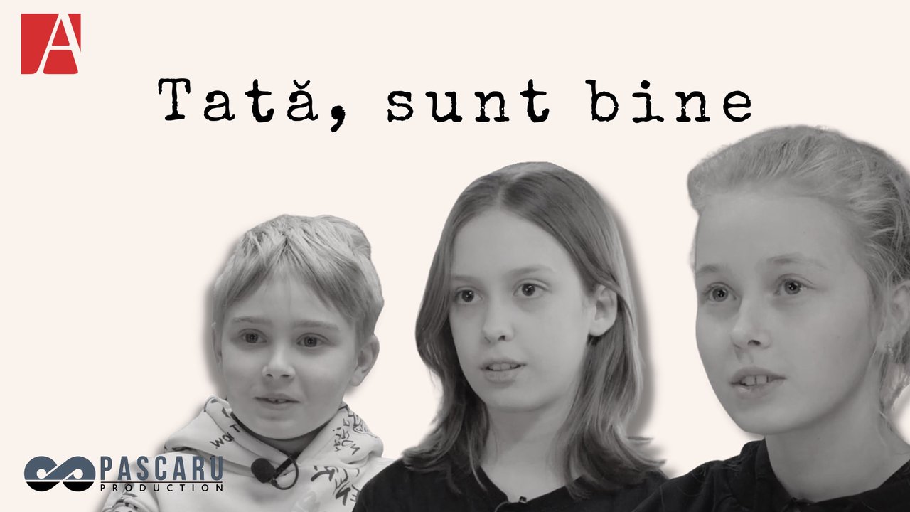 Documentar despre primele zile de invazie, prin ochii copiilor ucraineni: „Tată, sunt bine”