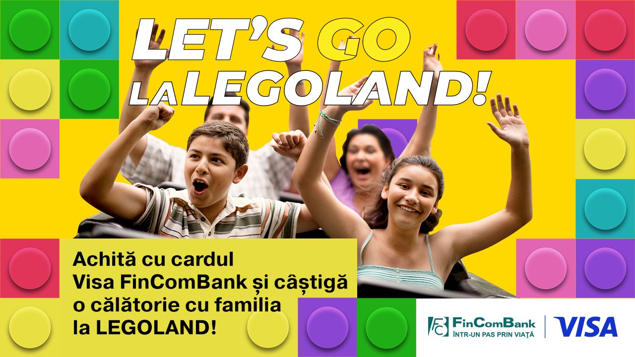 Cu FinComBank și Visa achită cumpărăturile și câștigă o călătorie împreună cu familia în parcul de distracții LEGOLAND® din Danemarca!