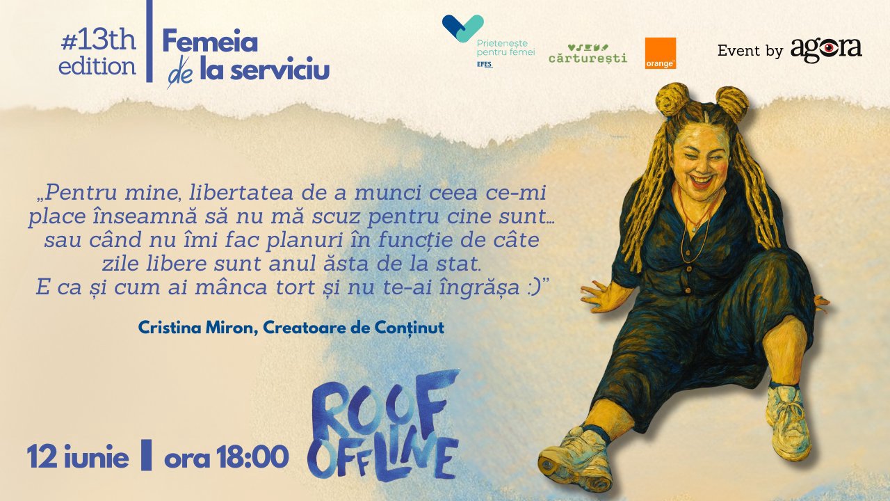Cristina Miron vine la #ROOFOFFLINE să vorbim despre libertatea de a munci ce-ți place, fără scuze, fără pantofi incomozi