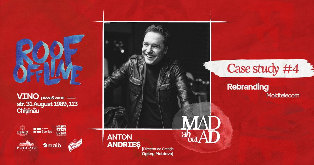  #ROOFOFFLINE: MAD about AD: Anton Andrieș va povesti despre ingredientele unui rebranding organic