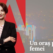 EDITORIAL VIDEO | Cum trebuie să fie un oraș pentru femei